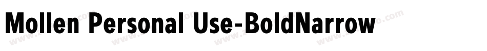 Mollen Personal Use-BoldNarrow字体转换